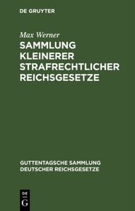 Sammlung kleinerer strafrechtlicher Reichsgesetze