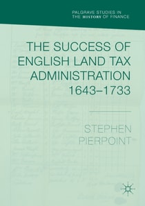 Success of English Land Tax Administration 1643-1733