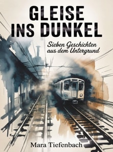 Gleise ins Dunkel