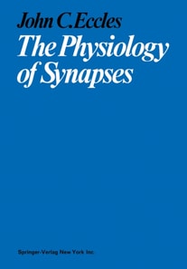Physiology of Synapses