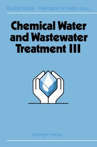 Chemical Water and Wastewater Treatment III