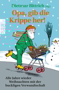 Opa, gib die Krippe her!