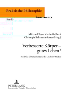 Verbesserte Koerper – gutes Leben?