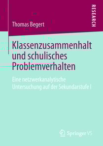 Klassenzusammenhalt und schulisches Problemverhalten 