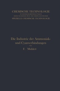 Die Industrie der Ammoniak- und Cyanverbindungen