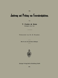 Die Justirung und Prüfung von Fernrohrobjektiven
