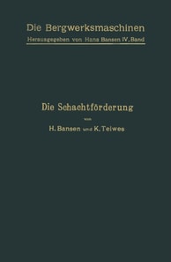 Die Schachtförderung