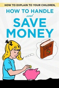 How to explain to your children, how to handle and save money