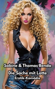 Die Sache mit Lotte