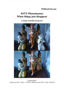 JOTT-Phenomenon: When things just disappear