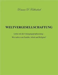 WELTVERGESELLSCHAFTUNG