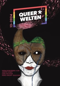 Queer*Welten 13-2023 - Das queerfeministische Phantastik-Magazin