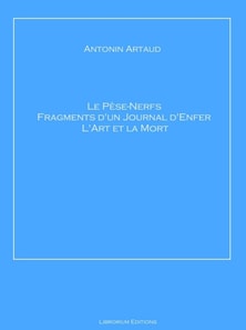 Le Pèse-Nerfs – Fragments d'un Journal d'Enfer – L'Art et la Mort