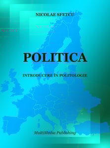 Politica: Introducere in Politologie