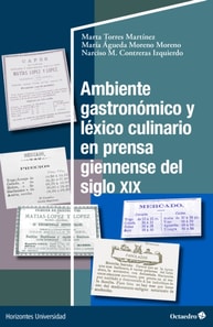 Ambiente gastronómico y léxico culinario en prensa giennense del siglo XIX