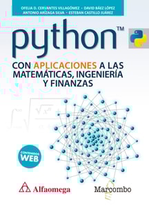 Python con aplicaciones a las matemáticas, ingeniería y finanzas
