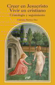 Creer en Jesucristo. Vivir en cristiano