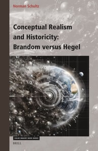 Conceptual Realism and Historicity: Brandom versus Hegel