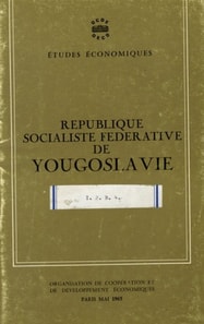 Etudes economiques de l'OCDE : Republique socialiste federative de Yougoslavie 1965