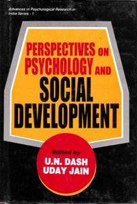 Perspectives on Psychology and Social Development (Proceedings of the VII & VIII Congress of the National Academy of Psychology, India)