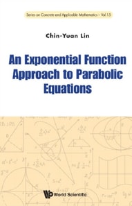 Exponential Function Approach To Parabolic Equations, An