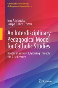 Interdisciplinary Pedagogical Model for Catholic Studies