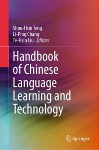 Handbook of Chinese Language Learning and Technology