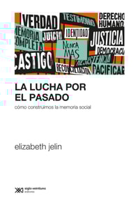 La lucha por el pasado