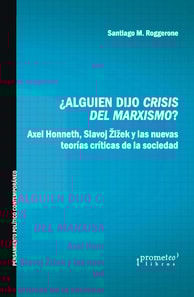 ¿Alguién dijo crisis del marxismo?
