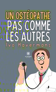 Un osteopathe pas comme les autres