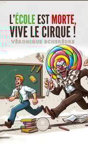 L'ecole est morte, vive le cirque !