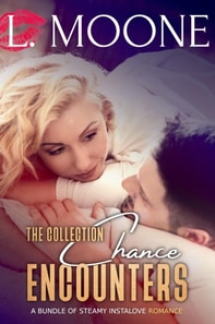Chance Encounters (A Bundle of Steamy Instalove Romance)