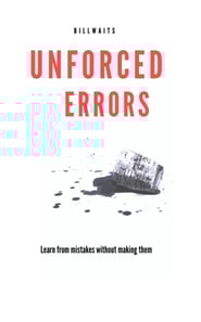 Unforced Errors