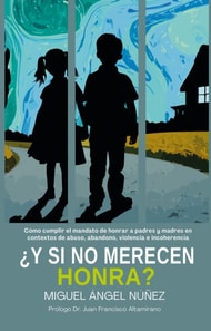  Y si no merecen honra?