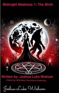 Midnight Madness 1 The Birth