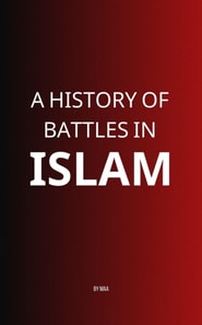 History of Battles in Islam