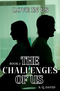 Love In Us: The Challenges of Us