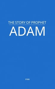 Story of Prophet Adam