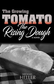 Growing Tomato/The Rising Dough