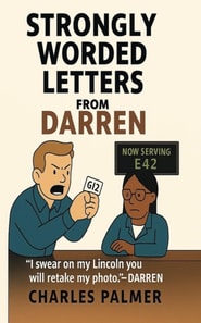 Strongly Worded Letters from Darren