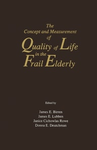 Concept and Measurement of Quality of Life in the Frail Elderly