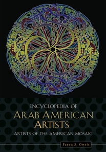 Encyclopedia of Arab American Artists