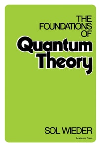 Foundations of Quantum Theory