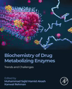 Biochemistry of Drug Metabolizing Enzymes