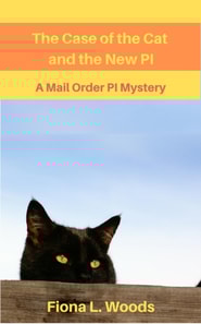 Case of the Cat and the New P.I., A Mail Order PI Mystery