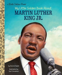 Martin Luther King Jr.: A Little Golden Book Biography