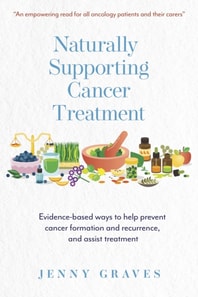 Naturally Supporting Cancer Treatment