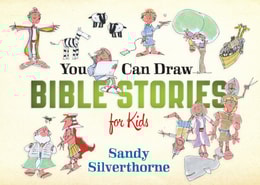 You Can Draw Bible Stories for Kids