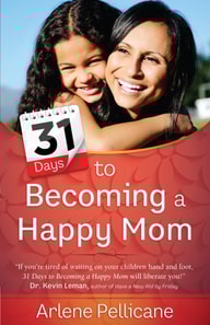 31 Days to Becoming a Happy Mom