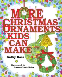 More Christmas Ornaments Kids Can Make